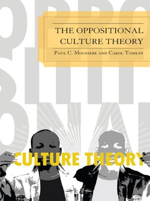 cover image of The Oppositional Culture Theory